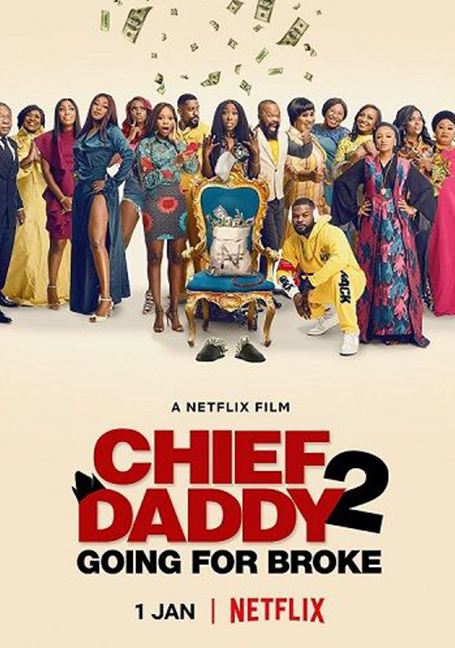Chief Daddy 2: Going for Broke คุณป๋าลาโลก 2: ถังแตกถ้วนหน้า